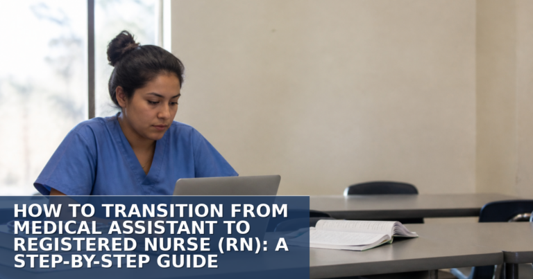 Medical Assistant to RN: Step-by-Step Transition Guide (2026)