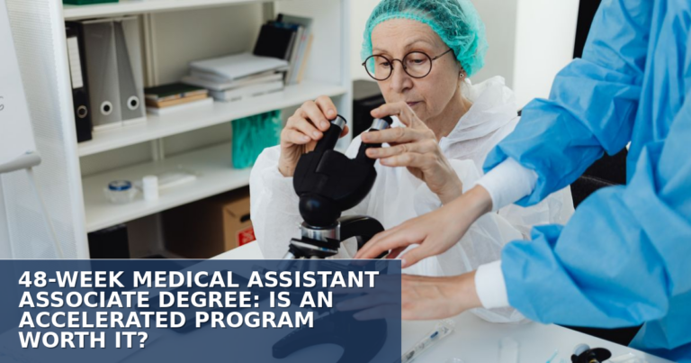 Accelerated Medical Assistant Associate Degree: Worth It?