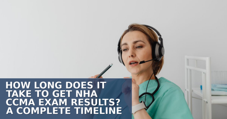 NHA CCMA Exam Results: How Long & How to Check (2026)