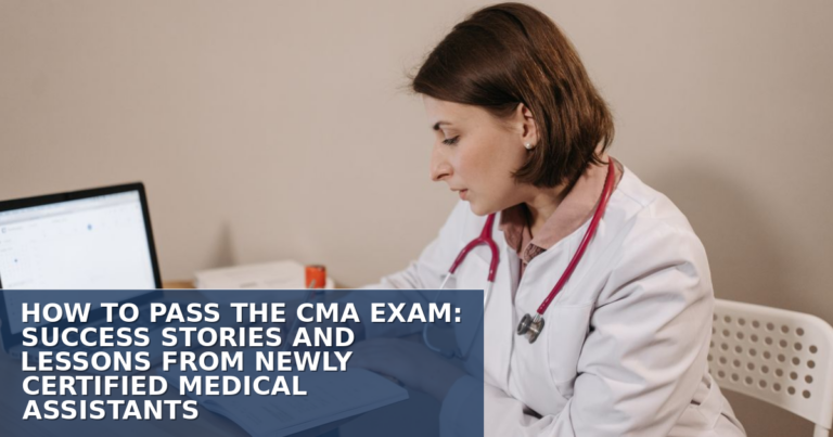 CMA Exam Success Stories: How to Pass + Study Tips (2026)