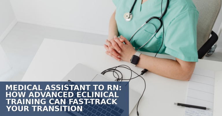 Medical Assistant to RN: Fast-Track Your Transition