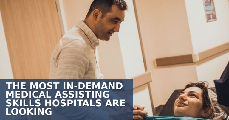 Most In-Demand Medical Assistant Skills for Hospitals 2026