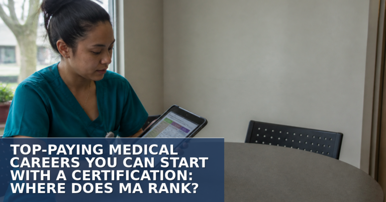 Top-Paying Medical Certification Jobs: Where MA Ranks