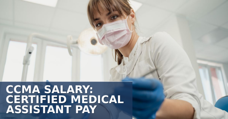 CCMA Salary 2026: Certified Medical Assistant Pay