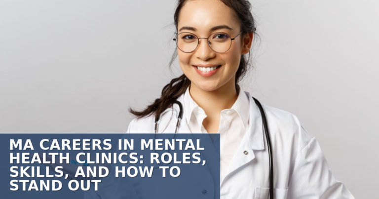 Mental Health Medical Assistant Jobs: Roles & Salary