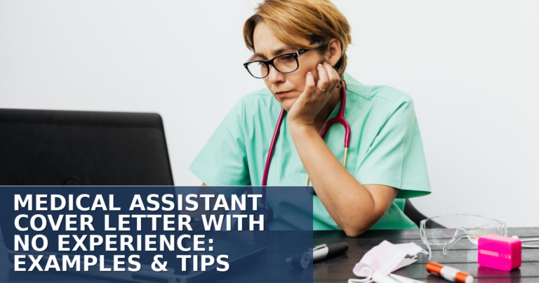 Medical Assistant Cover Letter With No Experience (2026)