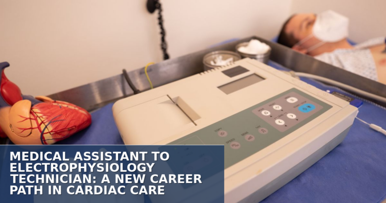 MA to Electrophysiology Technician: Career Path Guide