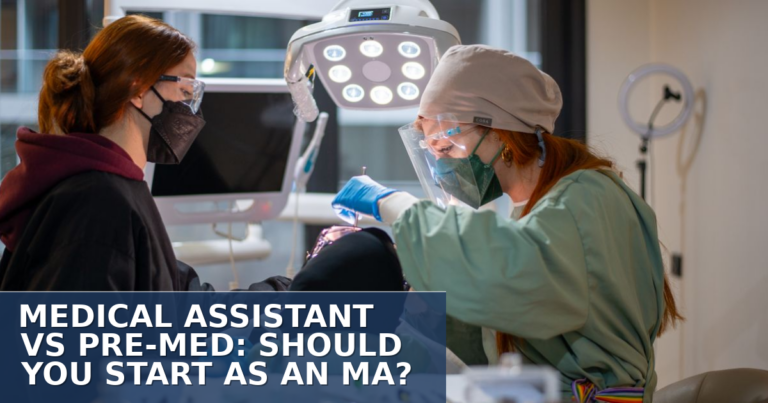 Medical Assistant vs Pre-Med: Which Path Is Right?